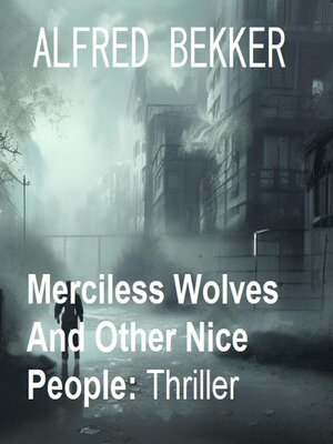 cover image of Merciless Wolves and Other Nice People